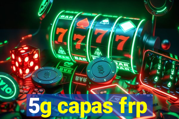 5g capas frp